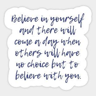 Believe in Yourself Sticker